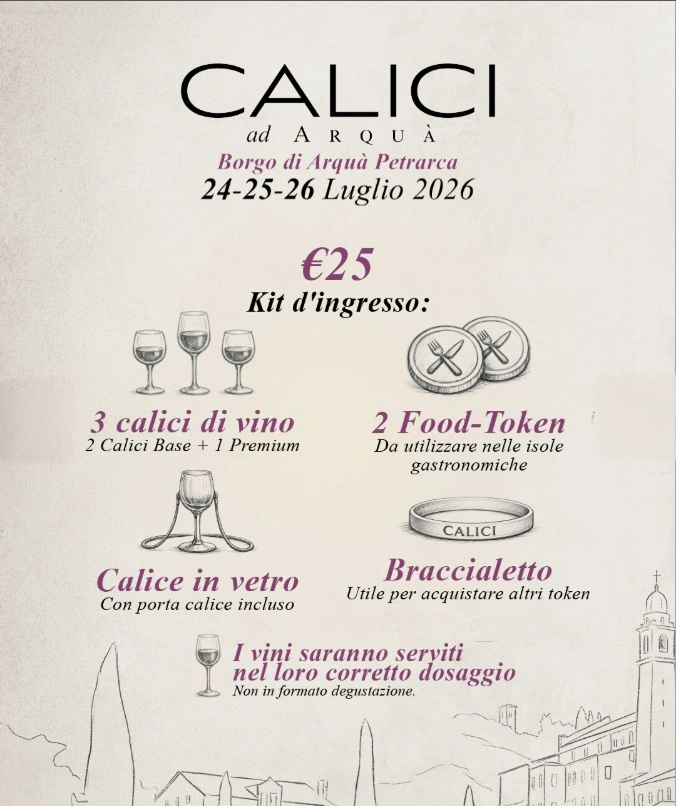 Calici ad Arquà: dal 24 al 26 luglio il borgo si trasforma in un percorso tra vino, gusto e convivialità.